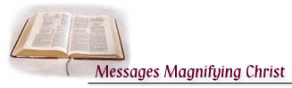 Messages Magnifying Christ
